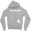 don't look down Zipper Hoodie
