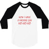 machine gun ho ho ho 3/4 Sleeve Shirt