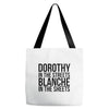 dorothy in the street blanche in the sheets Tote Bags