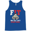 we all lift down here Tank Top