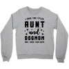 i have two titles aunt and dogmom and i rock them both Crewneck Sweatshirt