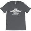 i have two titles dad and stepdad T-Shirt