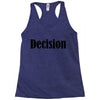 decision Racerback Tank