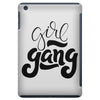 girl gang iPad Mini
