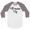 woman up 3/4 Sleeve Shirt