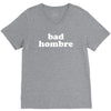bad hombre V-Neck Tee