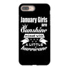 January Girls Are Sunshine Mixed With A Little Hurricane iPhone 8 Plus