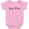 just fine Baby Bodysuit