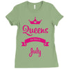 queens are born in july Ladies Fitted T-Shirt