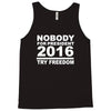 nobody for president try freedom anarchy Tank Top