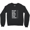 road bait beer boat fish story Crewneck Sweatshirt