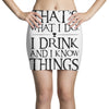 that what i do i drink and i know things Mini Skirts
