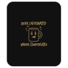 over caffeinated (2) Mousepad