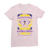 Never Underestimate the Strength of a Bladder Cancer Warrior Being Ladies Fitted T-Shirt
