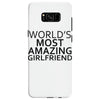 worlds most amazing girlfriend Samsung Galaxy S8