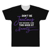 don't be jealous just because i look this good at seventy black All Over Men's T-shirt