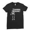 wanna bone Ladies Fitted T-Shirt