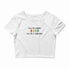 love thy neighbor! Crop Top