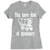 you have died of dysentery Ladies Fitted T-Shirt