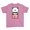 look at me Youth Tee