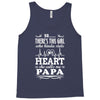 So... There's This Girl Who Kinda Stole My Heart Papa Tank Top