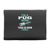 i'm a pug mom Accessory Pouches