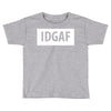 idgaf Dua Lipa Toddler T-shirt