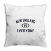 NEW ENGLAND VS EVERYBODY Throw Pillow