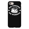no coffee no workee iPhone 8