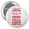 horror movies, pizza and beer Pin-back button