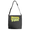 this is fine Adjustable Strap Totes