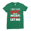 i tried to keep quiet but my ancestors Ladies Fitted T-Shirt