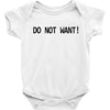do not want Baby Bodysuit