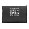 coffee or donuts Accessory Pouches