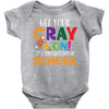 Get Your Cray On It's Last Day Of School Baby Bodysuit