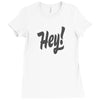 HEY Ladies Fitted T-Shirt