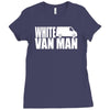 white van man funny Ladies Fitted T-Shirt