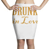 drunk in love (2) Pencil Skirts