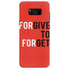 Forgive to Forget Samsung Galaxy S8