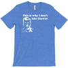 i dont like clowns tfunny T-Shirt