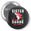 sister shark doo doo doo family matching Pin-back button