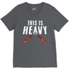 this is heavy V-Neck Tee