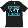 science not silence T-Shirt
