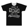 made in 1973 and still awesome All Over Men's T-shirt