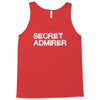 secret admirer Tank Top