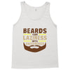 beards turn laziness into awesomeness Tank Top