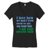 i am your favorite child Women's V-Neck T-Shirt