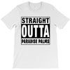 straight outta paradise palms T-Shirt
