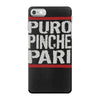 puro pinche pari funny iPhone 7 Case