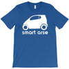 smart arse T-Shirt